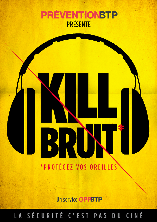 Kill Bruit - Protégez vos oreilles