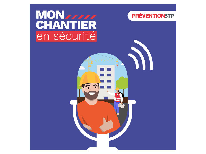 Récits de chutes de hauteur sur les chantiers du BTP, un podcast de PréventionBTP