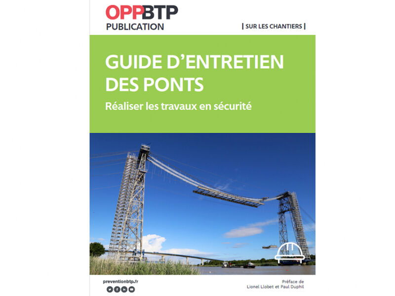 Entretenir les ponts en sécurité : un guide pour mieux connaître les travaux et les risques associés