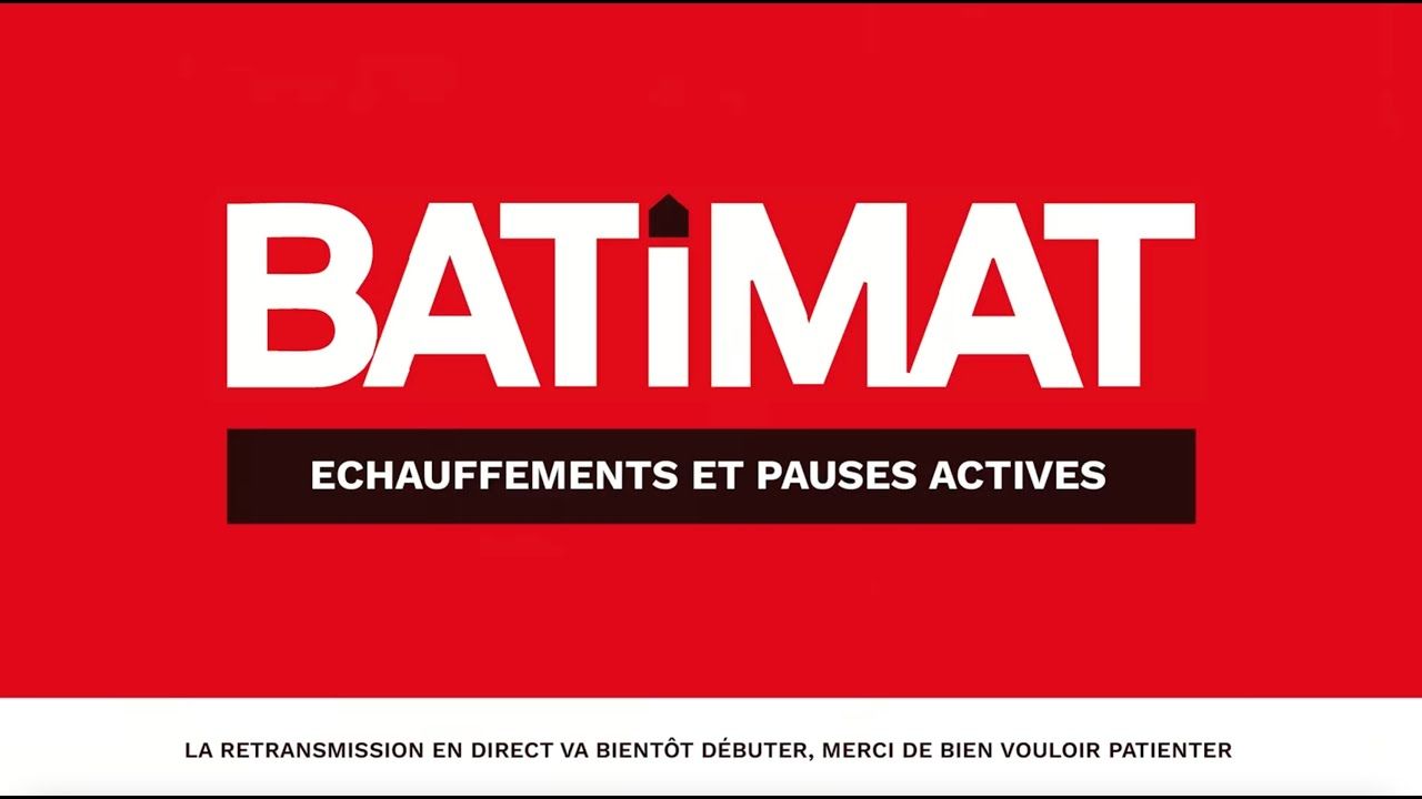 Échauffements et pauses actives | BATIMAT 2024