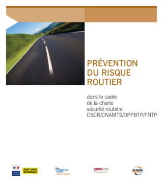 O58-Prévention du risque routier - dans le cadre de la charte sécurité routière DSCR-CNAMTS-OPPBTP-FNTP