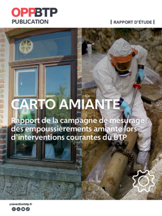 Carto Amiante : nouveau rapport de la campagne de mesurage des empoussièrements amiante lors d'interventions courantes du BTP