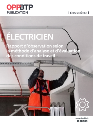 O108 - Étude métier électricien - Rapport d’observation selon la méthode d’analyse et d’évaluation des conditions de travail