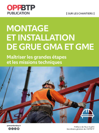 Montage et installation de grue GMA et GME - Maîtriser les grandes étapes et les missions techniques
