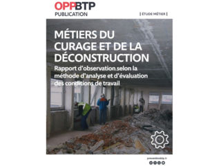 Métiers du curage et de la déconstruction : une étude pour améliorer les conditions de travail des opérateurs