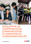 Un guide pour développer les compétences en communication et animation du coordonnateur SPS