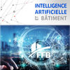 FFB-Intelligence artificielle et bâtiment