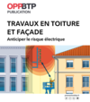 OUVRAGE - A3 G 02 19 - Travaux en toiture et façade : anticiper le risque électrique