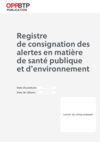 O93-Registre de consignation des alertes en matière de santé publique et d'environnement