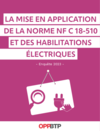 Risque électrique : enquête sur l'application de la norme NF C 18-510 et les habilitations électriques