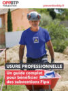 Usure professionnelle : un guide pour bénéficier des subventions du Fipu