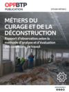 Curage et déconstruction - Rapport d'observation selon la méthode d'analyse et d'évaluation des conditions de travail