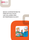 OUVRAGE - A1 B 11 02 - Bons comportements prévention pour les salariés des entreprises du BTP