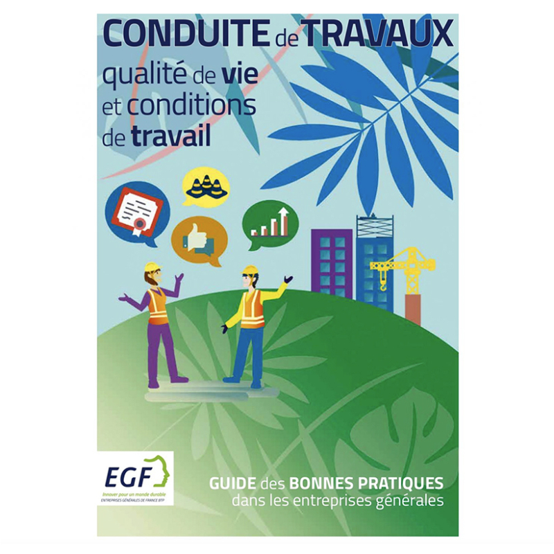 Conduite de travaux : un guide sur la qualité de vie et les conditions de travail