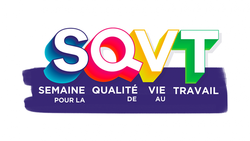 Le sens au travail, au menu de la Semaine pour la qualité de vie au travail en 2022