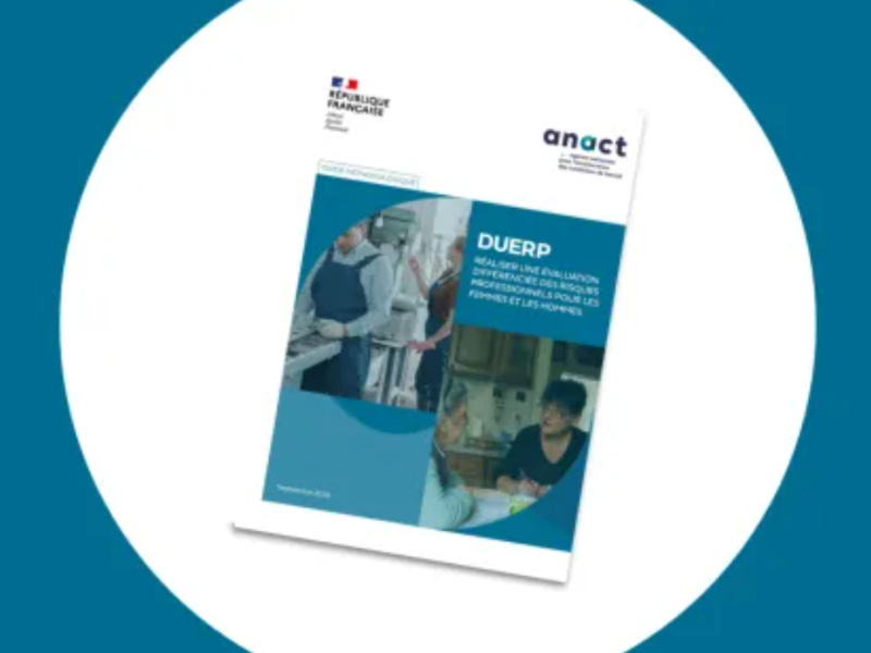 Document unique : l'Anact publie un guide pour réaliser une évaluation différenciée des risques professionnels pour les femmes et les hommes