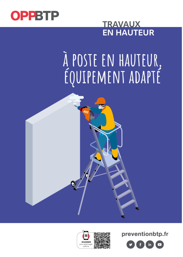 Travaux en hauteur - A poste en hauteur, équipement adapté