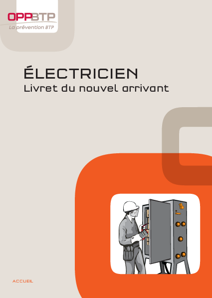 Accueil d'un électricien sur un chantier ou en entreprise - Livret du nouvel arrivant