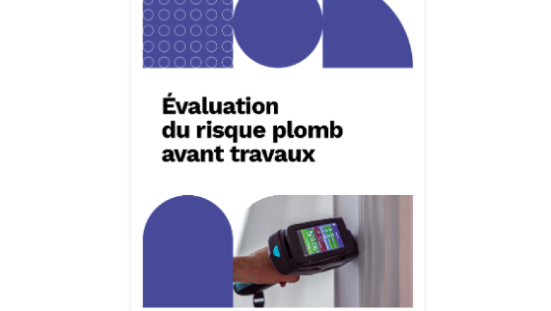 Un nouveau guide « Évaluation du risque plomb avant travaux » publié par l'OPPBTP