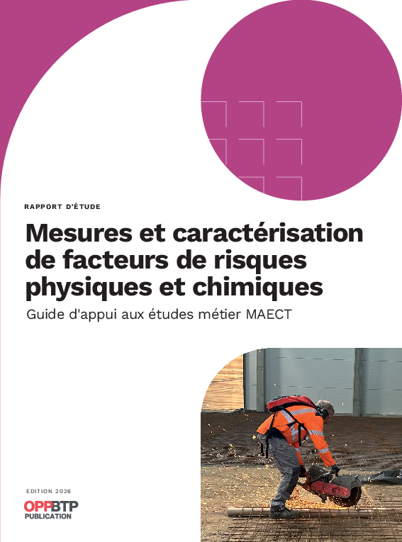Comment mesurer et caractériser les facteurs de risques physiques et chimiques : un guide d'appui aux études métier MAECT