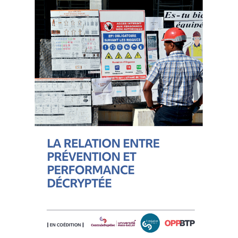 Quand prévention rime avec performance, les résultats de la chaire OPPBTP-CentraleSupélec