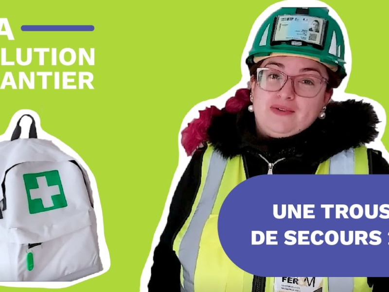 Une trousse de secours version sac à dos : l’astuce simple et efficace sur chantier