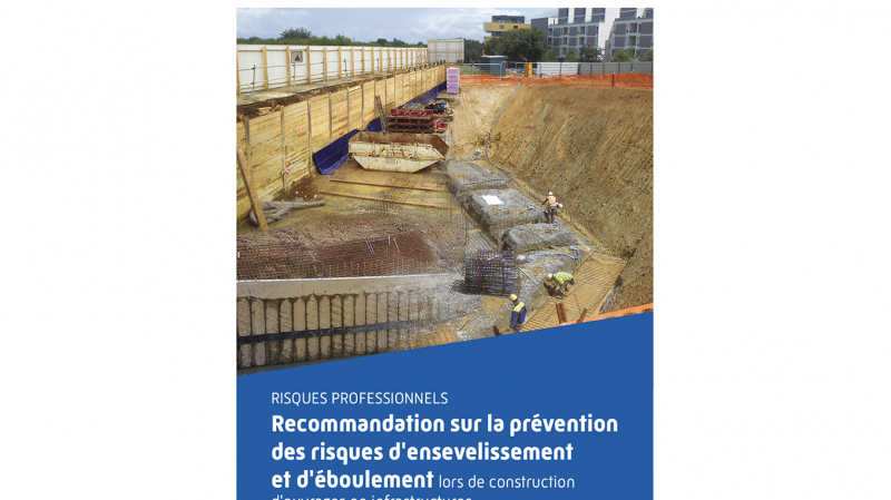 Ensevelissement et éboulement : une nouvelle recommandation pour prévenir ces risques