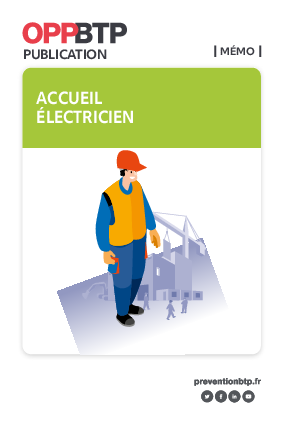 Accueil d'un électricien sur un chantier ou dans l'entreprise - Mémo