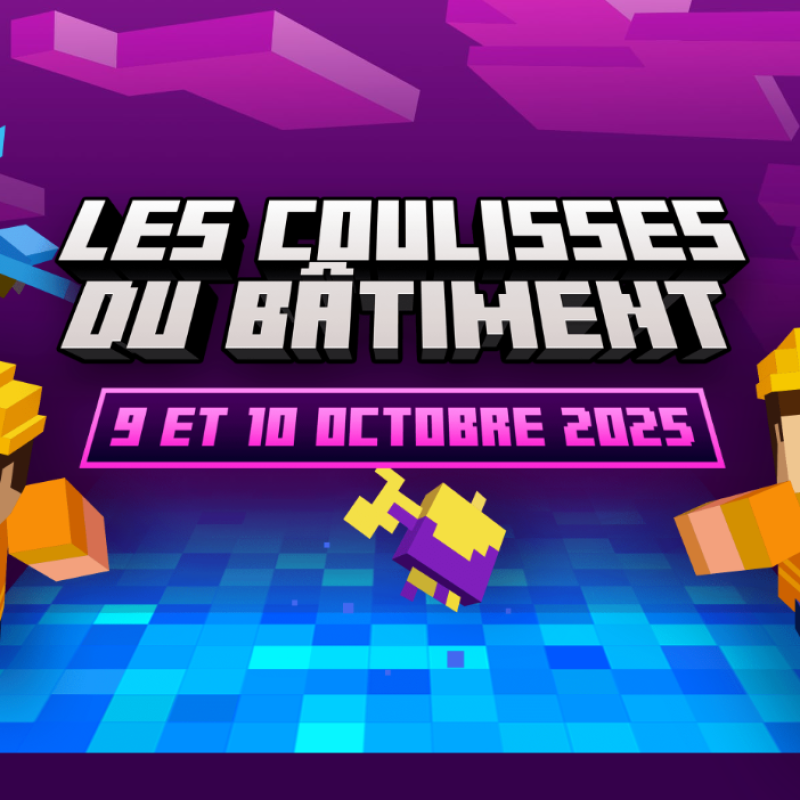 Cap sur les Coulisses du bâtiment 2025 !