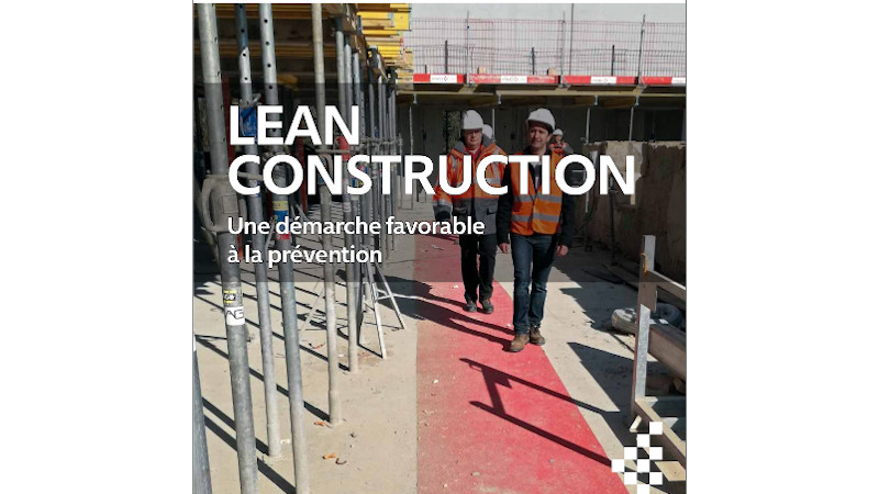 Le Lean Construction, une démarche favorable à la prévention