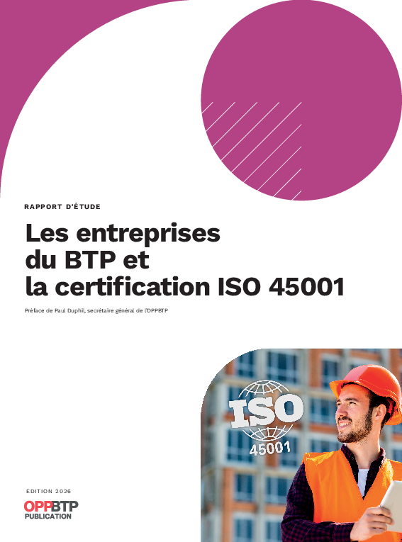 Les entreprises du BTP et la certification ISO 45001