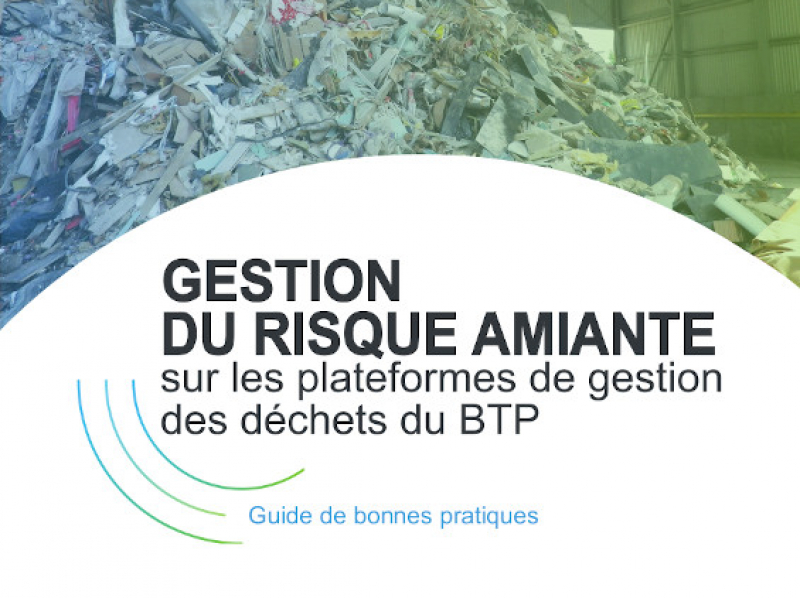 Déchets du BTP : un guide sur la gestion du risque amiante