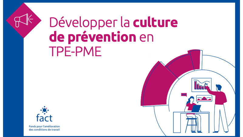 La culture de la prévention des risques professionnels dans les TPE-PME soutenue par le Fact