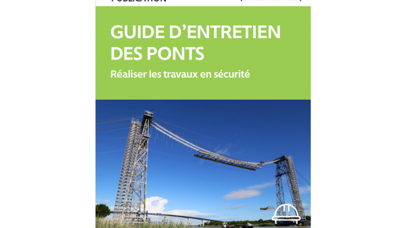 Entretenir les ponts en sécurité : un guide pour mieux connaître les travaux et les risques associés