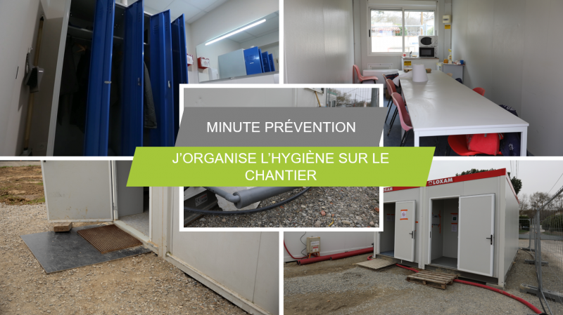 J'organise l'hygiène sur le chantier