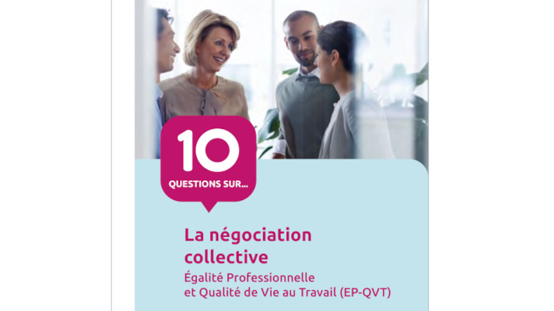 Un guide de l’Anact pour bien négocier sur l’égalité professionnelle et la QVT