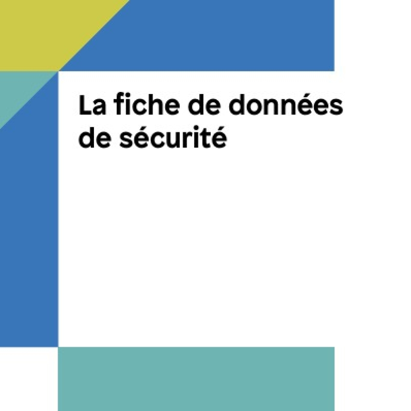 L'INRS publie une brochure sur la fiche de données de sécurité