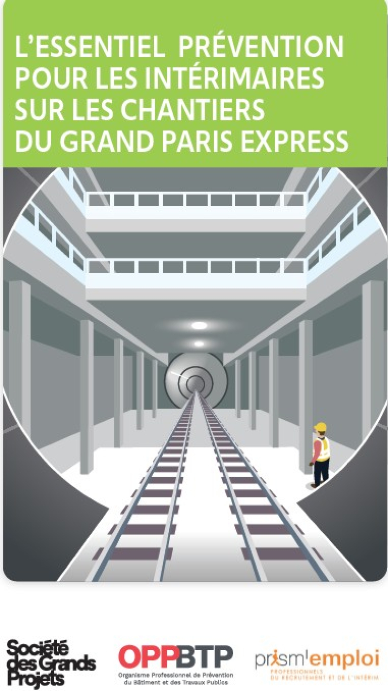 Memo L'essentiel prévention pour les intérimaires sur les chantiers du Grand Paris Express