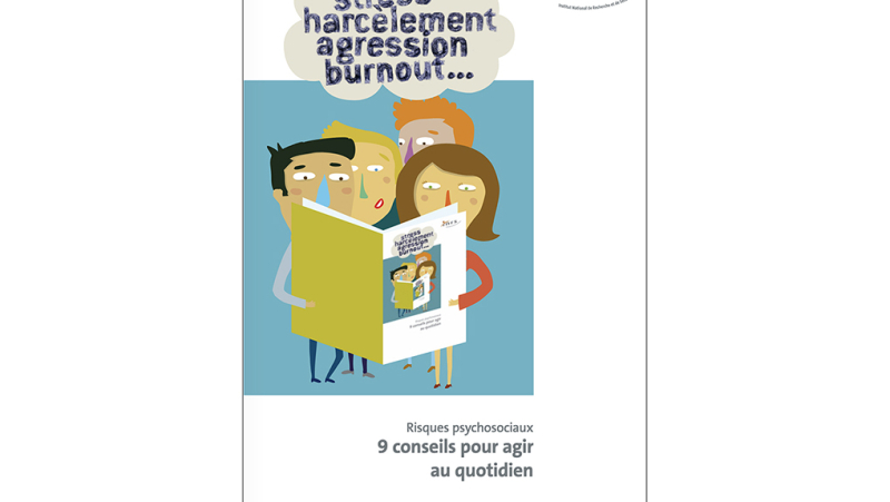Un guide pratique de l’INRS pour agir au quotidien contre les risques psychosociaux