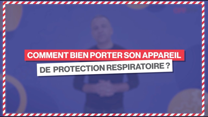 Comment bien porter un masque de protection respiratoire ?