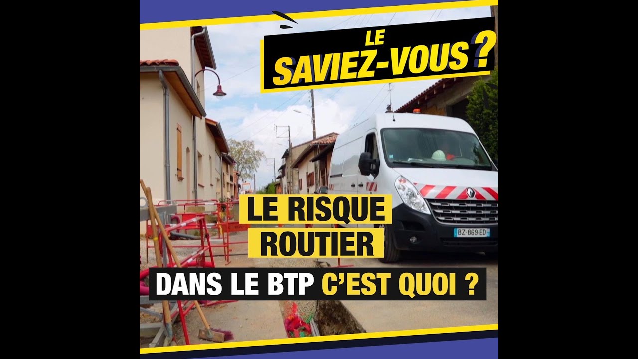 Le risque routier dans le BTP c'est quoi ?