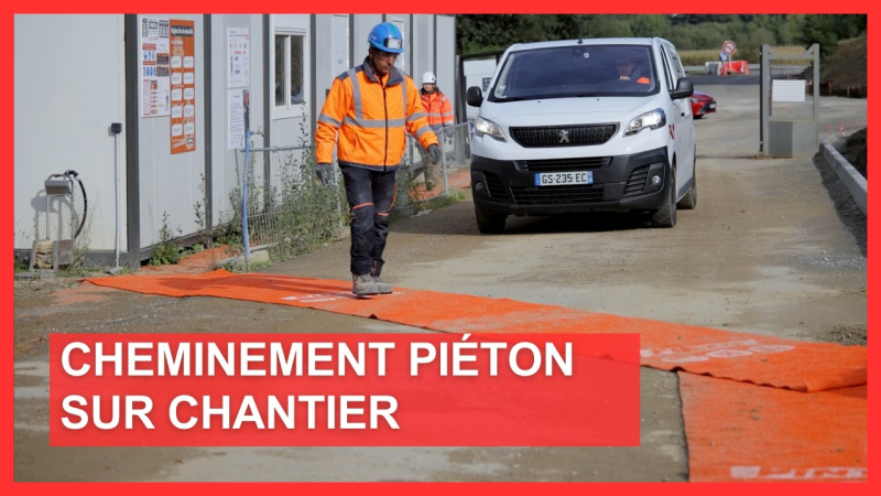 Cheminements piétons sur chantier : une organisation simple pour plus de sécurité