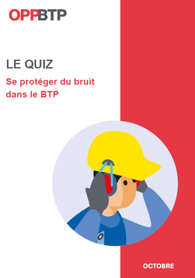 Quiz : le risque bruit sur les chantiers - Kit d'animation sécurité