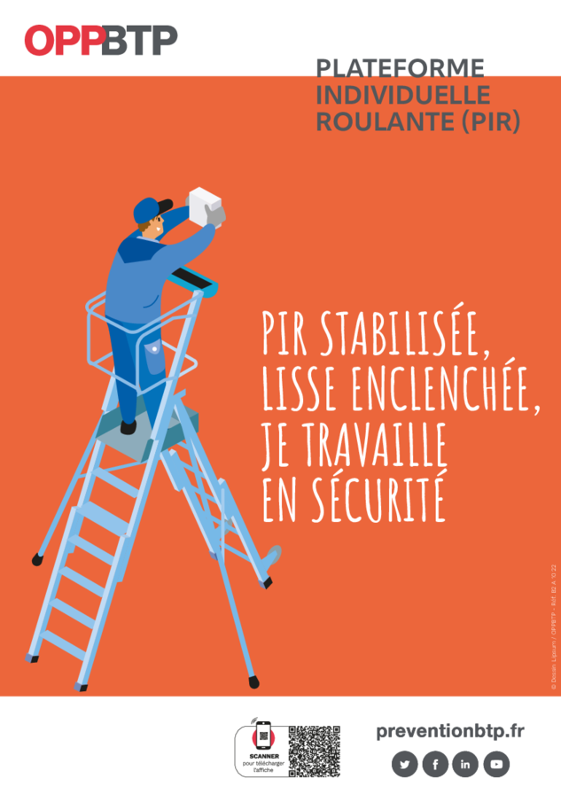 Plate-forme individuelle roulante (PIR) - PIR stabilisée, lisse enclenchée, je travaille en sécurité