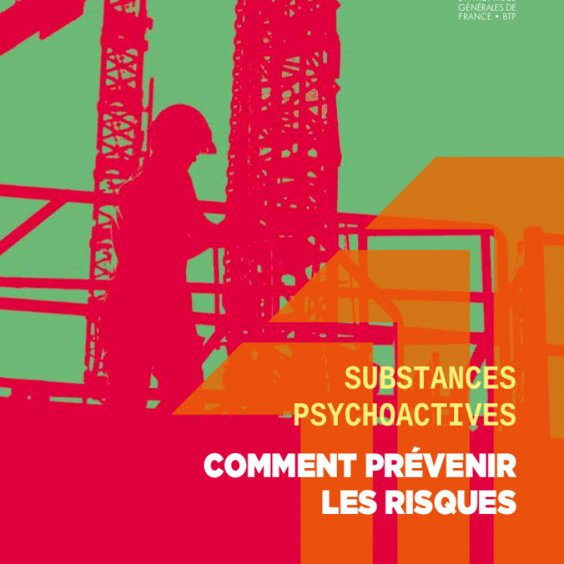 Un guide pour la prévention des addictions aux substances psychoactives dans le BTP