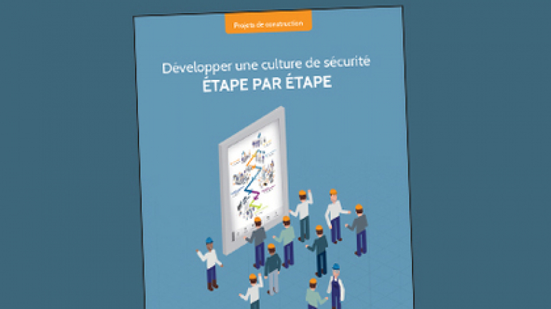 Culture sécurité : 6 principes fondamentaux pour les projets de construction