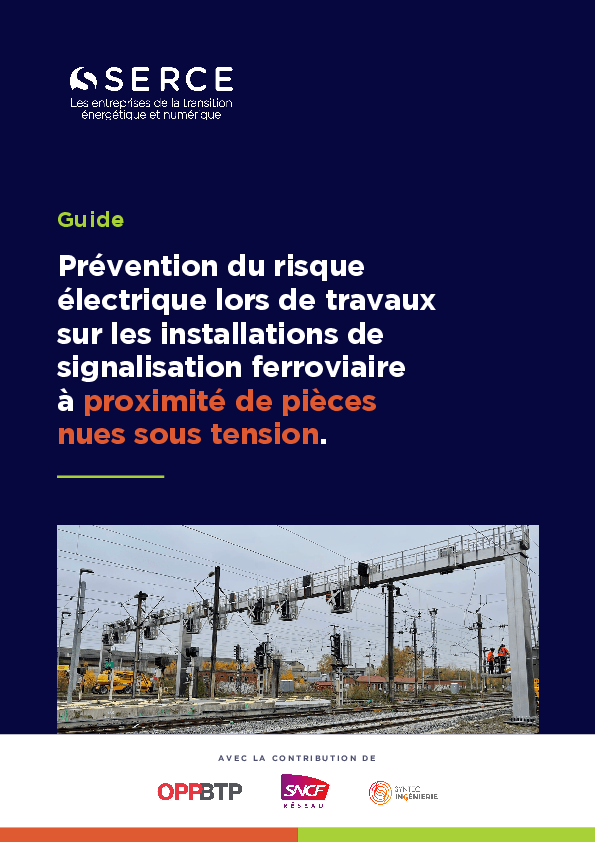 Prévention du risque électrique lors de travaux sur les installations de signalisation ferroviaire - Guide