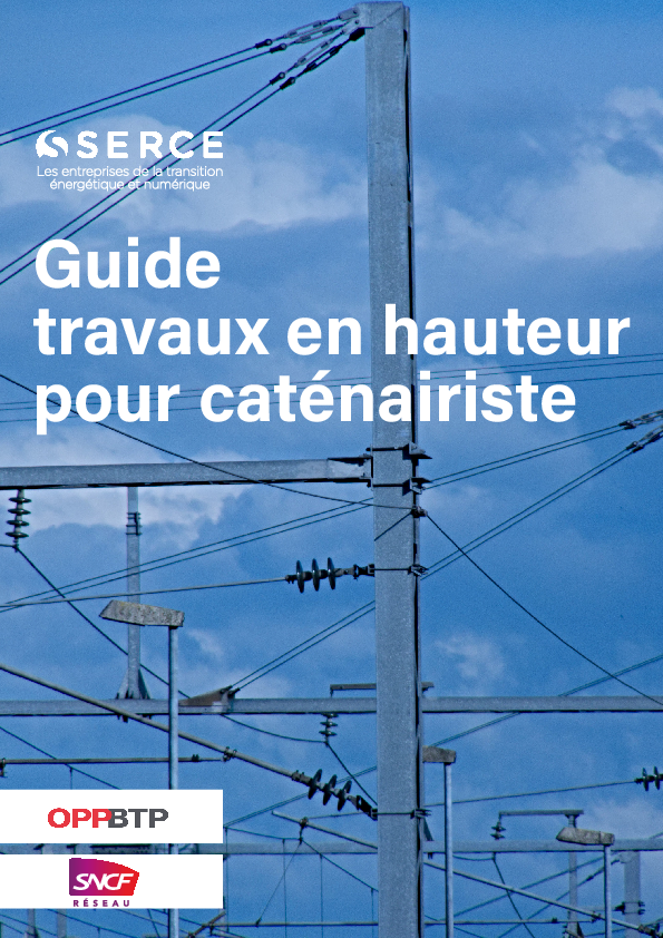 Guide travaux en hauteur pour caténairiste