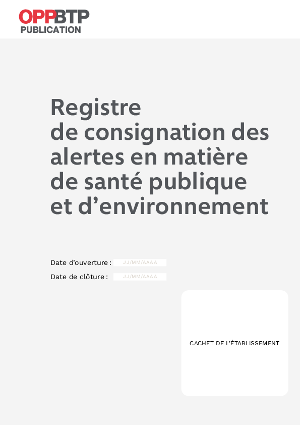 Registre de consignation des alertes en matière de santé publique et d'environnement