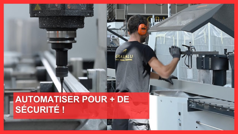 Automatiser pour mieux prévenir : la transformation de l’atelier Grau Alu